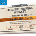 Close-up label section: “STRAIGHT BOURBON WHISKEY” and “AMBURANA CASKS” details