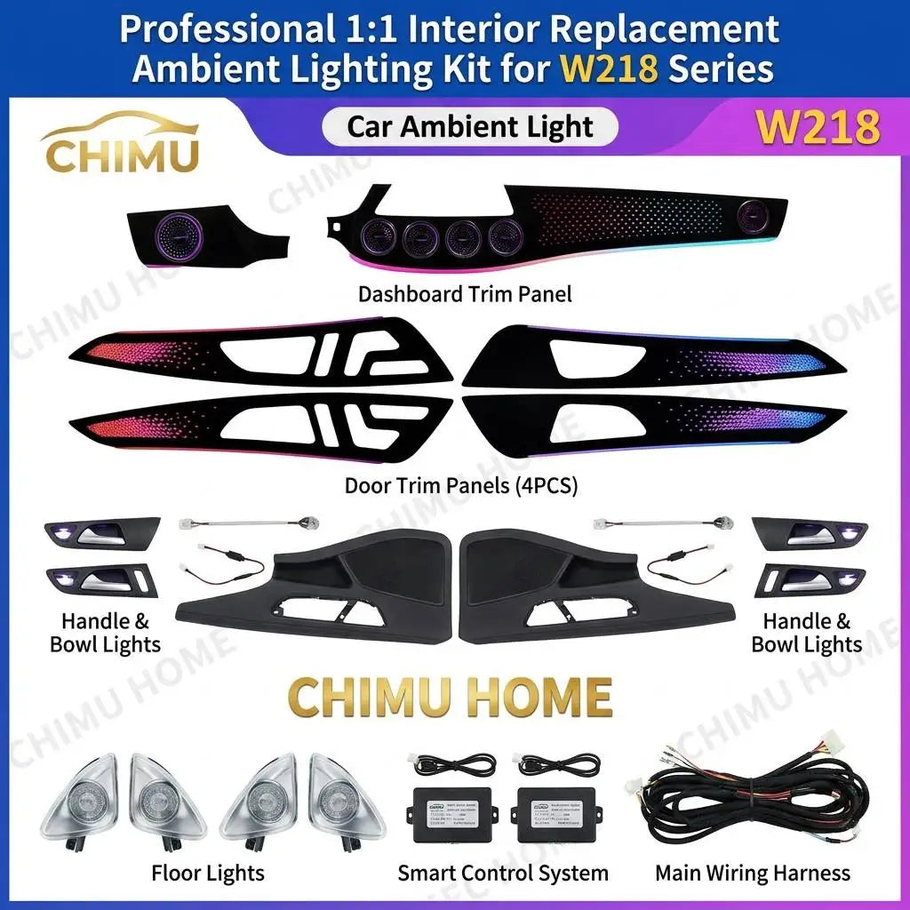 【CHIMU HOME】 for W218 CLS 2012-2017 Professional 1:1 Replacement Interior Ambient Lighting Kit Symphony LED App Control