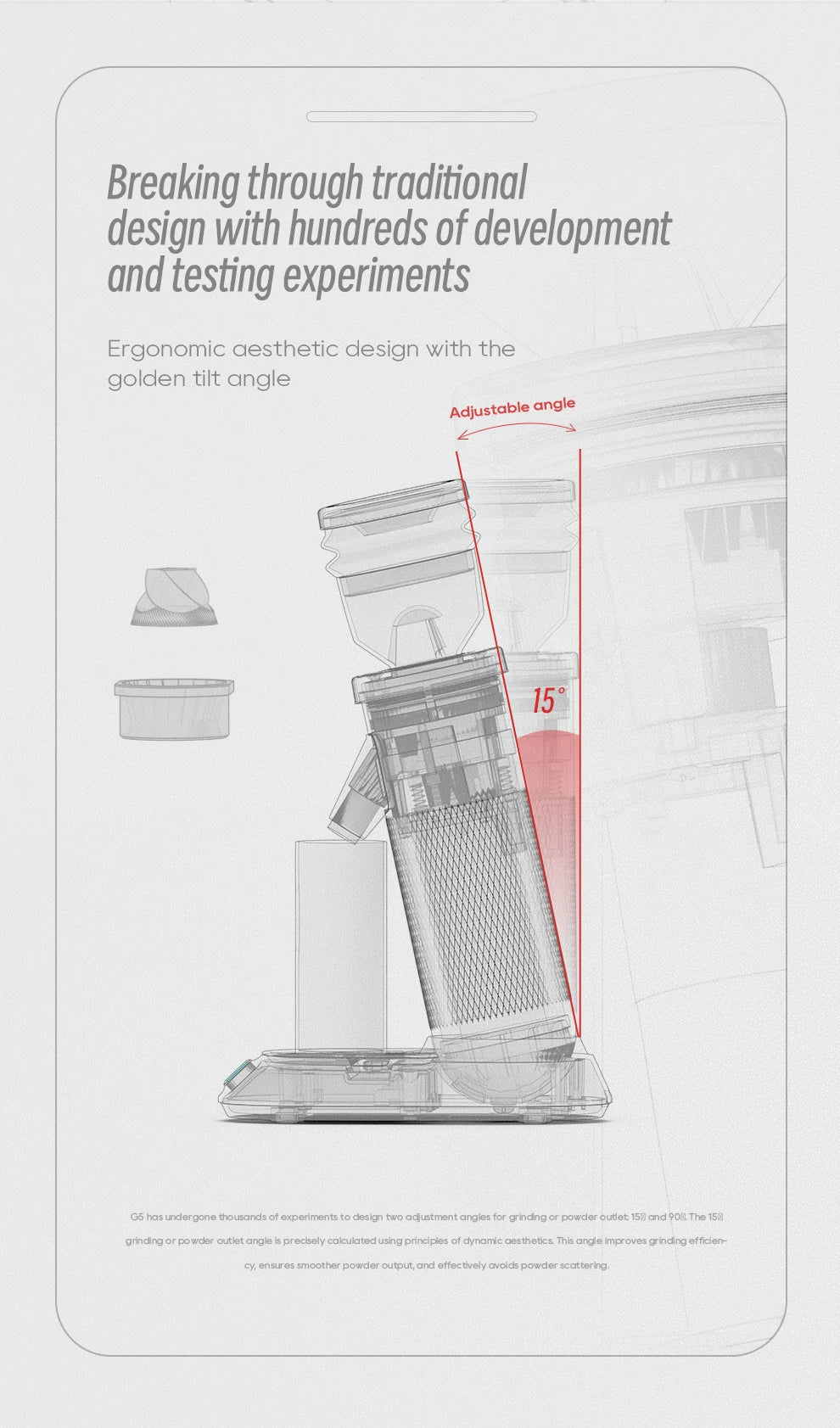 G5 coffee grinder schematic showing 15-degree tilt design for efficient ergonomic grinding and powder output.