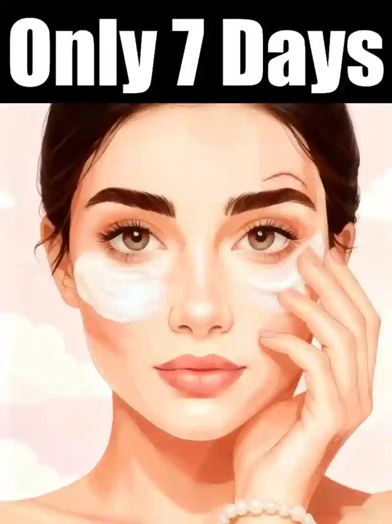 Illustration of a woman applying white eye cream under her eyes. Text overlay reads "Only 7 Days."