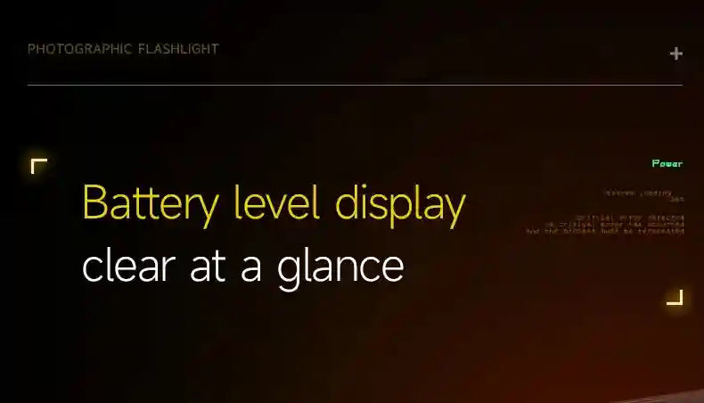 Black background with text reading "Photographic flashlight" and "Battery level display clear at a glance."