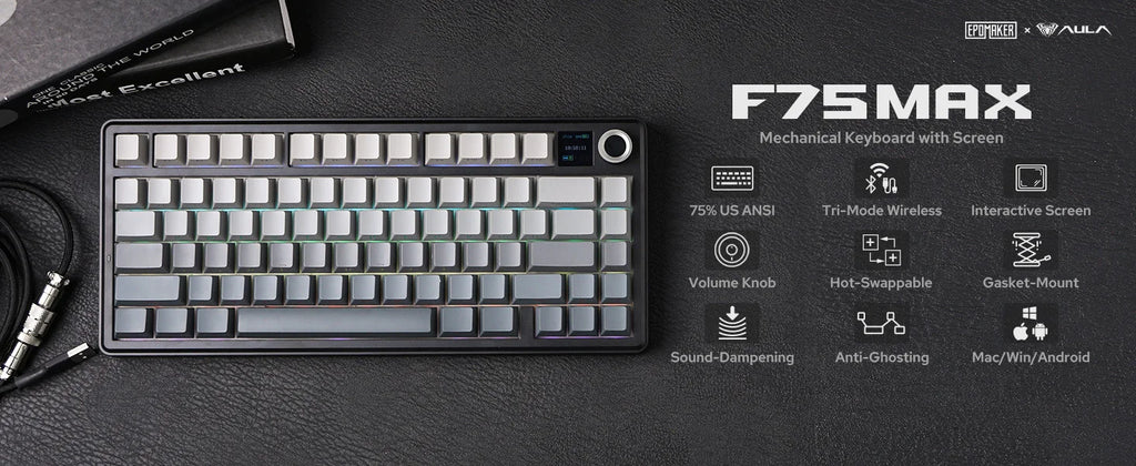 EPOMAKER X AULA F75 MAX Compact 75% ANSI Layout Wired/Bluetooth/2.4GHz Wireless Mechanical Keyboard with TFT Screen and a Knob
